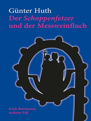 cover image of Der Schoppenfetzer und der Messweinfluch